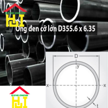 Ống đen cỡ lớn D355.6 x 6.35