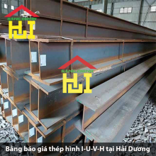 Bảng báo giá thép hình I-U-V-H tại Hải Dương