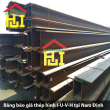 Bảng báo giá thép hình I-U-V-H tại Nam Định