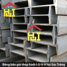 Bảng báo giá thép hình I-U-V-H tại Sóc Trăng