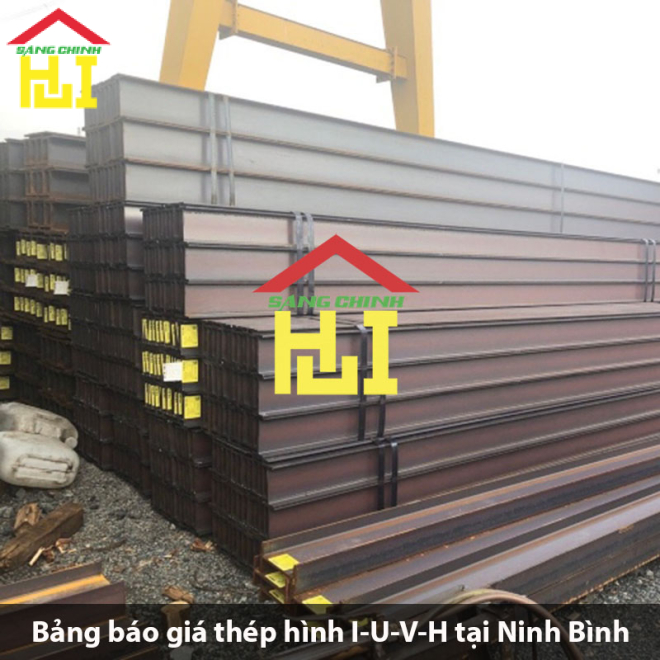 Bảng báo giá thép hình I-U-V-H tại Ninh Bình