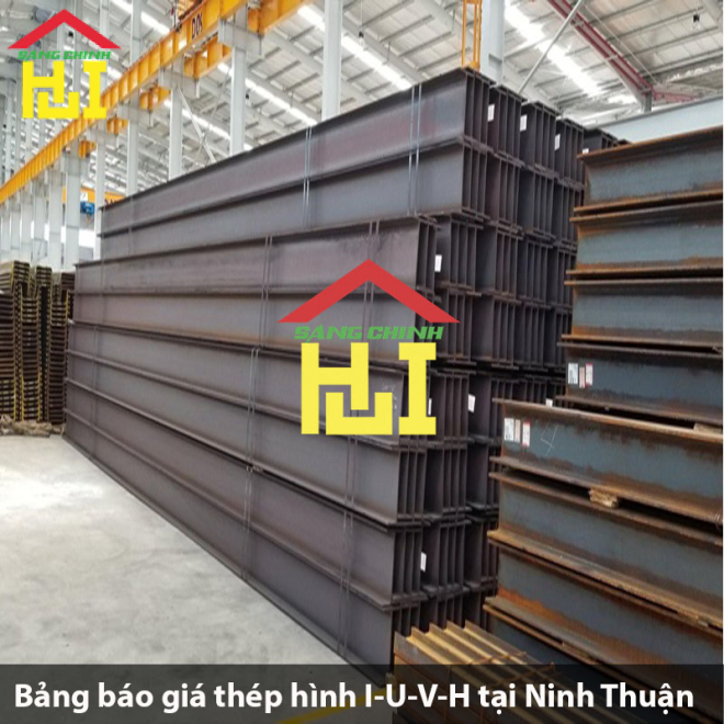 Bảng báo giá thép hình I-U-V-H tại Ninh Thuận