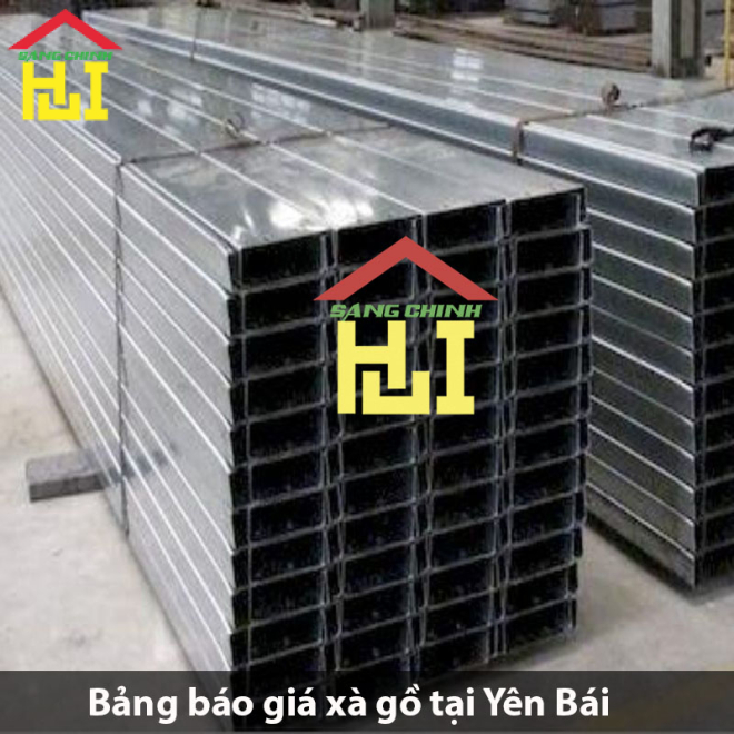 Bảng báo giá xà gồ tại Yên Bái